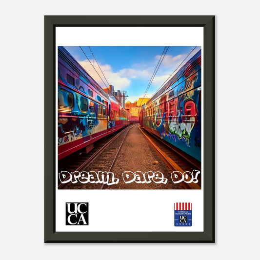 Limited Edition: UCCA "Dream, Dare, Do!" Framed Poster Poster