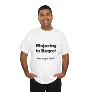 Majoring in Regret Mens Tee – Limited-Time Campus Classic